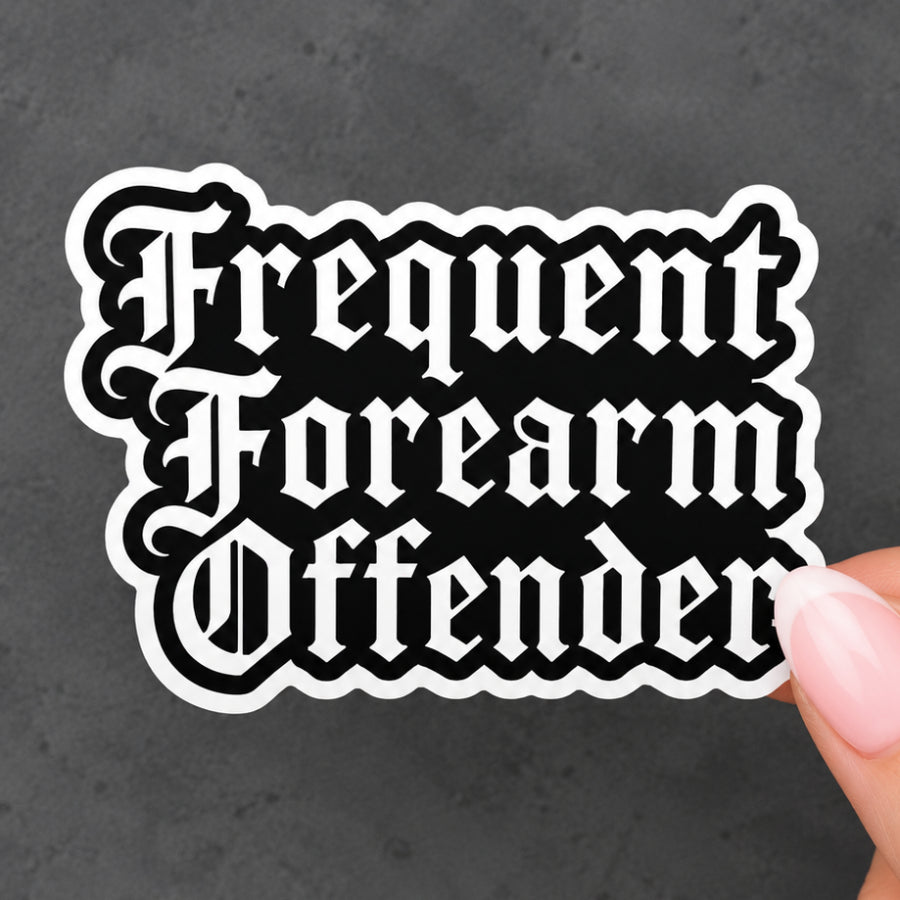 Frequent Forearm Offender Sticker