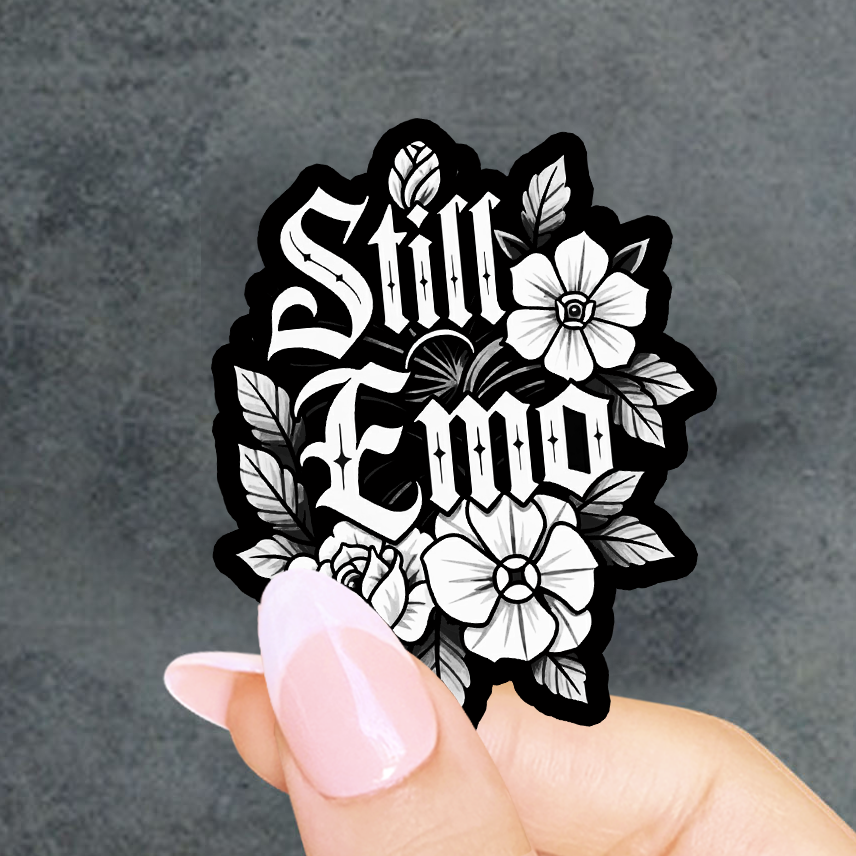 Still Effect Sticker Still Emo Sticker – Roller Revival